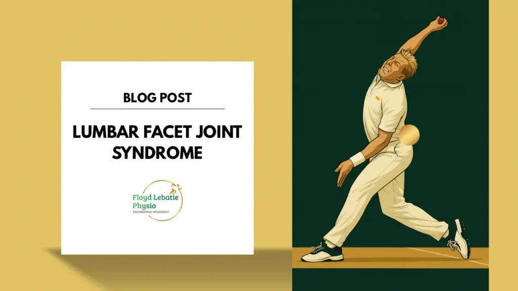 Floyd Lebatie Physio Lumber Facet Joint Blog